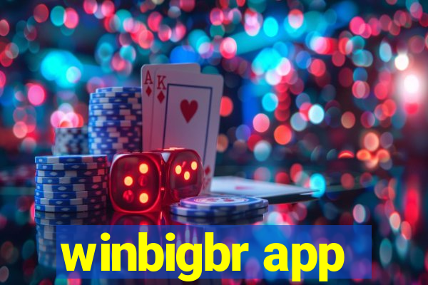 winbigbr app